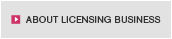 ABOUT LICENSING BUSINESS