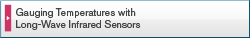 Gauging Temperatures with Long Wave Infrared Sensors