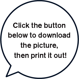 Click the button below to download the picture, then print it out!
