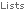 Lists